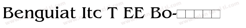 Benguiat Itc T EE Bo字体转换